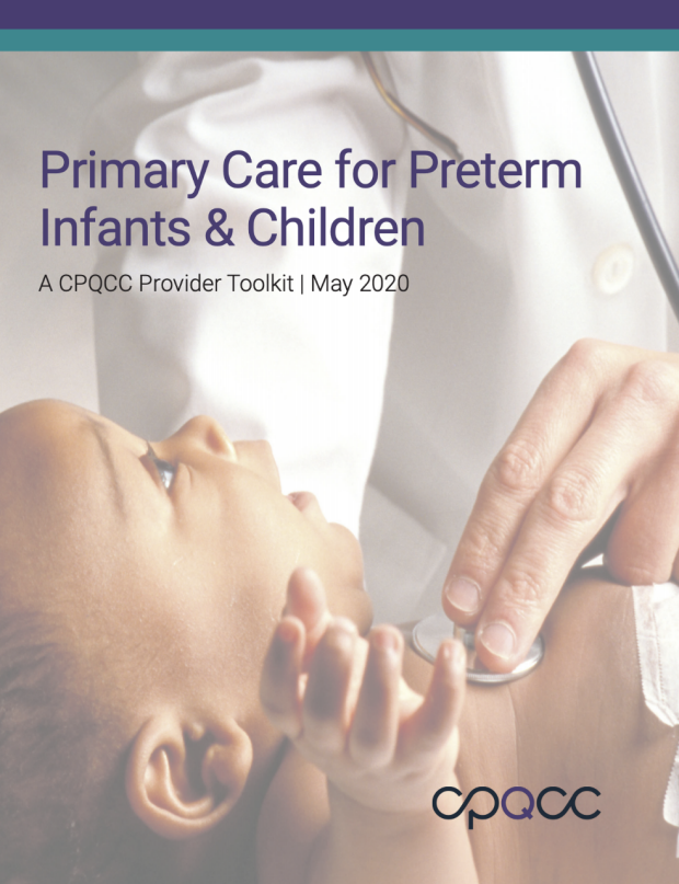 CPQCC Provider Toolkit: Primary Care for Preterm Infants & Children 